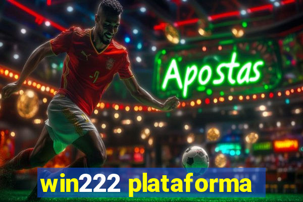 win222 plataforma